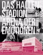 Das Hallenstadion - Arena Der Emotionen