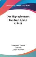 Das Heptaplomeres Des Jean Bodin (1841)