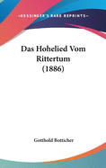 Das Hohelied Vom Rittertum (1886)