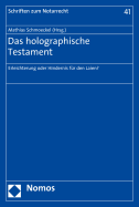 Das Holographische Testament: Erleichterung Oder Hindernis Fur Den Laien?