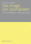 Das Image Von Journalisten: Eine Qualitative Untersuchung