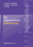 Das Ingenieurwissen: Elektrotechnik - Clausert, H, and Hoffmann, Karl, and Mathis, Wolfgang