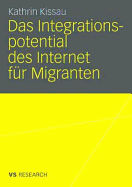 Das Integrationspotential Des Internet Fur Migranten