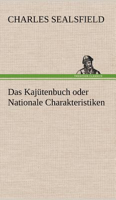 Das Kajutenbuch Oder Nationale Charakteristiken - Sealsfield, Charles