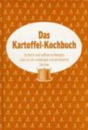 Das Kartoffel-Kochbuch - Elisabeth Schulte-Huxel, Werner Bockholt, Elisabeth Schulte-Huxel