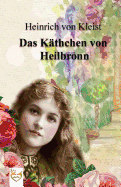 Das Kathchen Von Heilbronn