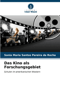 Das Kino als Forschungsgebiet