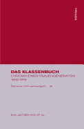 Das Klassenbuch: Chronik Einer Frauengeneration 1932-1976