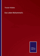 Das Leben Muhammed's