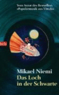Das Loch in Der Schwarte - Mikael Niemi