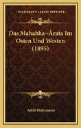 Das Mahabha rata Im Osten Und Westen (1895)