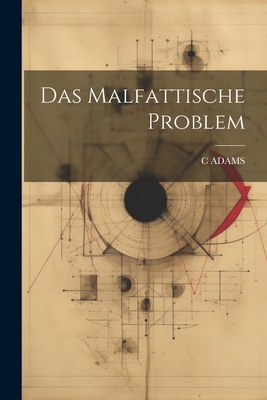 Das Malfattische Problem - Adams, C