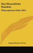 Das Menschliche Handeln: Philosophische Ethik (1895)