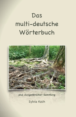 Das Multi-Deutsche Worterbuch - Koch, Sylvia