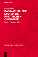 Das Nat?rliche System Der Politischen ?konomie