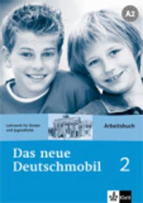 Das neue Deutschmobil: Arbeitsbuch 2 - Douvitsas-Gamst, Jutta, and Xanthos, Eleftherios, and Xanthos-Kretzschmer, Sigrid