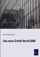 Das Neue Gmbh-Recht 2008