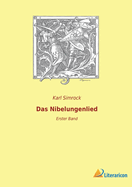 Das Nibelungenlied: Erster Band