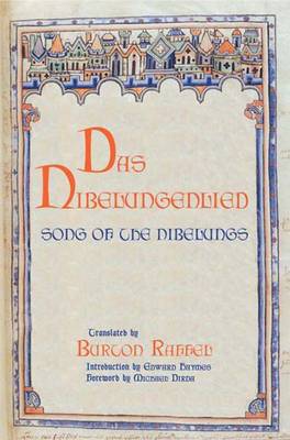 Das Nibelungenlied: Song of the Nibelungs - Raffel, Burton, Professor (Translated by), and Dirda, Michael (Foreword by), and Haymes, Edward R (Introduction by)