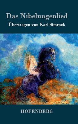 Das Nibelungenlied - Anonym