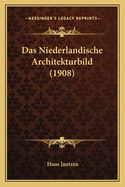 Das Niederlandische Architekturbild (1908)
