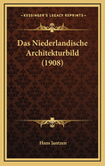 Das Niederlandische Architekturbild (1908)