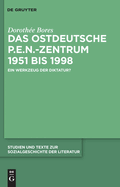 Das ostdeutsche P.E.N.-Zentrum 1951 bis 1998