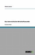 Das Osterreichische Wirtschaftswunder