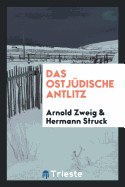 Das Ostjudische Antlitz