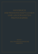 Das Photographische Objektiv