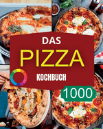 Das Pizza Kochbuch