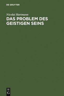 Das Problem Des Geistigen Seins - Hartmann, Nicolai