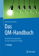 Das Qm-Handbuch: Qualittsmanagement Fr Die Ambulante Pflege