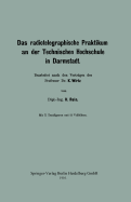 Das Radiotelegraphische Praktikum an Der Technischen Hochschule in Darmstadt - Rein, H, and Wirtz, Katharina