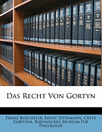 Das Recht Von Gortyn, Vierzigster Band