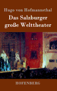 Das Salzburger Gro?e Welttheater
