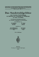 Das Sandstrahlgeblse: Unter Besonderer Bercksichtigung Der Manahmen Zur Vermeidung Von Schdigungen Bei Seiner Verwendung