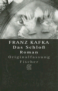 Das Schloss - Kafka, Franz