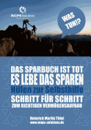 Das Sparbuch Ist Tot - Es Lebe Das Sparen