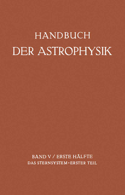 Das Sternsystem: Erster Teil I - Becker, Fr, and Brill, A, and Curtiss, R H