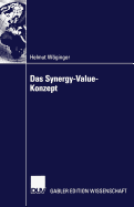 Das Synergy-Value-Konzept: Synergien Bei Mergers & Acquisitions