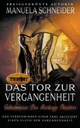 Das Tor Zur Vergangenheit: Geheimnisse Des Bird Cage Theaters