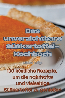 Das unverzichtbare Skartoffel-Kochbuch - Minna Voigt