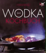 Das Wodka Kochbuch
