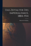 Das Zeitalter des Imperialismus, 1884-1914