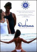 Dashama: Balance Your Life with Yoga and Thai Yoga Tantra