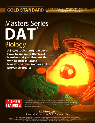 DAT Masters Series Biology: Comprehensive Preparation and Practice for the Dental Admission Test Biology by Gold Standard DAT - Ferdinand, Dr., and Gold Standard Dat Team (Editor), and Lee, Samantha (Editor)