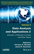 Data Analysis and Applications 2: Utilization of Results in Europe and Other Topics
