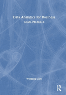 Data Analytics for Business: Ai-ML-Pbi-Sql-R