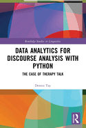 Data Analytics for Discourse Analysis with Python: The Case of Therapy Talk